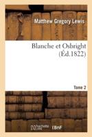 Blanche et Osbright