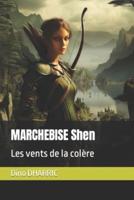 MARCHEBISE Shen