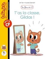 Les Filous Du CP/T'as La Classe, Gildas !