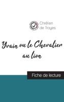 Yvain ou le Chevalier au lion de Chrétien de Troyes (fiche de lecture et analyse complète de l'oeuvre)