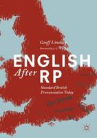 English After RP : Standard British Pronunciation Today