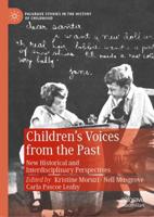 Children's Voices from the Past : New Historical and Interdisciplinary Perspectives