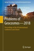 Problems of Geocosmos-2018 : Proceedings of the XII International Conference and School