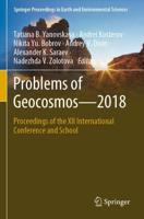 Problems of Geocosmos-2018 : Proceedings of the XII International Conference and School
