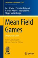 Mean Field Games : Cetraro, Italy 2019