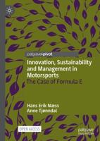 Innovation, Sustainability and Management in Motorsports : The Case of Formula E