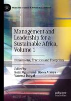 Management and Leadership for a Sustainable Africa. Volume 1 Dimensions, Practices and Footprints