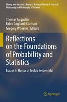 Reflections on the Foundations of Probability and Statistics