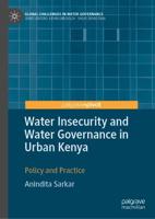 Water Insecurity and Water Governance in Urban Kenya