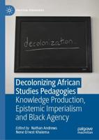Decolonizing African Studies Pedagogies