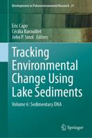 Tracking Environmental Change Using Lake Sediments. Volume 6 Sedimentary DNA