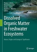 Dissolved Organic Matter in Freshwater Ecosystems