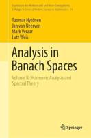 Analysis in Banach Spaces. Volume III Harmonic Analysis and Spectral Theory