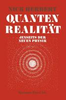 Quantenrealitat: Jenseits Der Neuen Physik