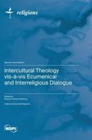 Intercultural Theology Vis-À-Vis Ecumenical and Interreligious Dialogue