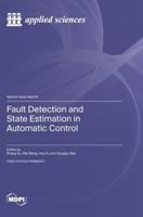Fault Detection and State Estimation in Automatic Control