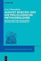 August Boeckh Und Die Philologische Methodenlehre