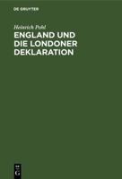 England Und Die Londoner Deklaration