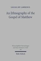 An Ethnography of the Gospel of Matthew