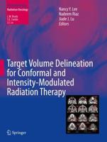 Target Volume Delineation for Conformal and Intensity-Modulated Radiation Therapy. Radiation Oncology