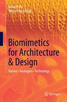 Biomimetics for Architecture & Design : Nature - Analogies - Technology