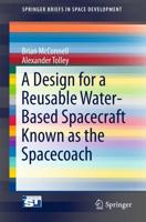 A Design for a Reusable Water-Based Spacecraft Known as the Spacecoach