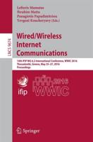 Wired/Wireless Internet Communications : 14th IFIP WG 6.2 International Conference, WWIC 2016, Thessaloniki, Greece, May 25-27, 2016, Proceedings