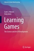 Learning Games : The Science and Art of Development