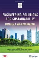 Engineering Solutions for Sustainability : Materials and Resources II