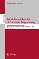 Principles and Practice of Constraint Programming : 23rd International Conference, CP 2017, Melbourne, VIC, Australia, August 28 - September 1, 2017, Proceedings