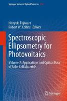 Spectroscopic Ellipsometry for Photovoltaics : Volume 2: Applications and Optical Data of Solar Cell Materials