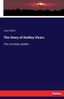 The Story of Hedley Vicars:The christian Soldier