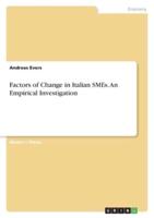 Factors of Change in Italian SMEs. An Empirical Investigation