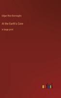 At the Earth's Core:in large print