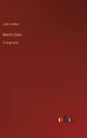Martin Eden:in large print
