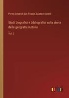Studi Biografici E Bibliografici Sulla Storia Della Geografia in Italia