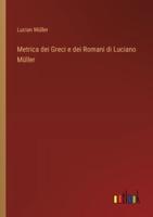 Metrica Dei Greci E Dei Romani Di Luciano Müller