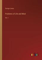 Problems of Life and Mind