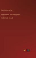 Lettres De S. Vincent De Paul