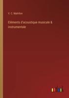 Eléments D'acoustique Musicale & Instrumentale