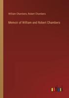 Memoir of William and Robert Chambers