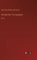 The Giant Raft. The Cryptogram