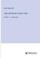 Tales and Novels; Popular Tales
