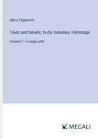 Tales and Novels; In Dix Volumes, Patronage