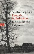Regnier, A: Damals in Bolechow