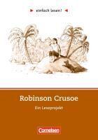 einfach lesen! Robinson Crusoe. Aufgaben und Übungen