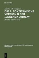 Die Altokzitanische Version B Der "Legenda Aurea"