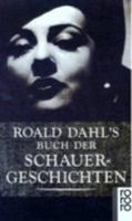 Roald Dahl's Buch Der Schauer-geschichten