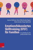 Emotionsfokussiertes Skilltraining (EFST) Für Familien