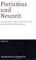 Pietismus Und Neuzeit Band 32 - 2006